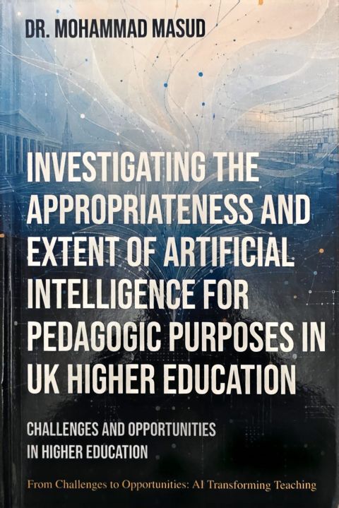 Front cover of Dr Mohammad Masud’s book on artificial intelligence for pedagogic purposes in UK higher education